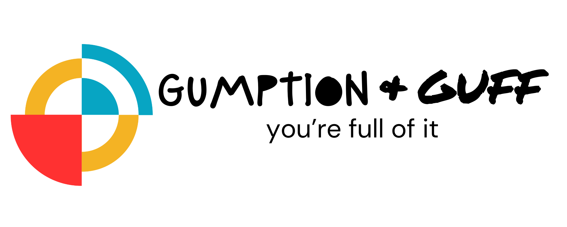 Gumption & Guff
